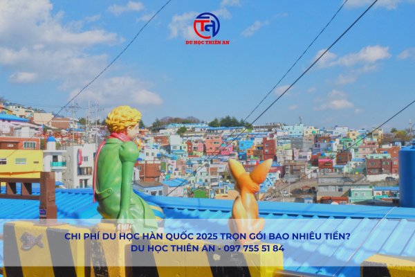 Chi phí du học Hàn Quốc 2025 trọn gói bao nhiêu tiền
