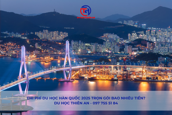 Chi phí du học Hàn Quốc 2025 trọn gói bao nhiêu tiền