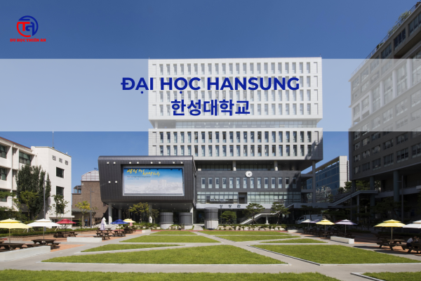 Đại học Hansung (한성대학교) - Du học Thiên An
