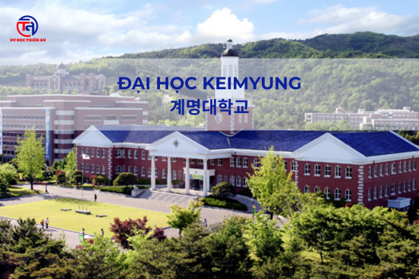 Đại học Keimyung (계명대학교)- Du học Thiên An