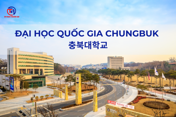 Đại học Quốc gia Chungbuk 충북대학교 Du học Thiên An