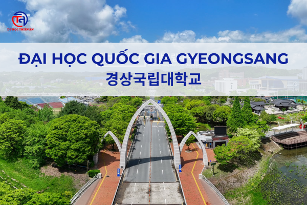 Đại học Quốc gia GYEONGSANG 경상국립대학교 Du học Thiên An